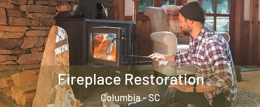  Fireplace Restoration Columbia - SC