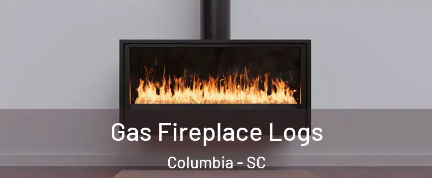  Gas Fireplace Logs Columbia - SC
